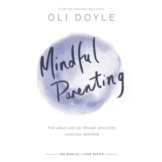 Mindful Parenting