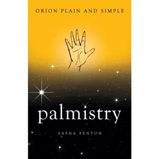 Palmistry, Orion Plain and Simple