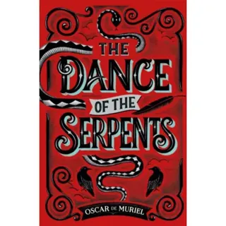 The Dance of the Serpents