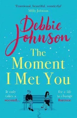 The Moment I Met You