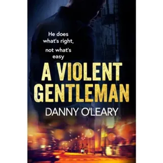 A Violent Gentleman