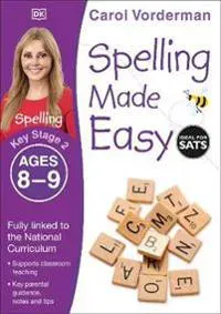 Spelling Made Easy, Ages 8-9 (Key Stage 2)