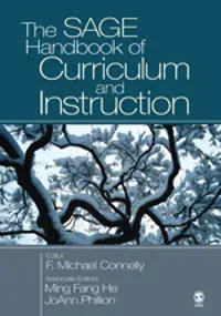 The SAGE Handbook of Curriculum and Instruction
