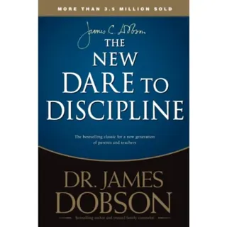 The New Dare to Discipline