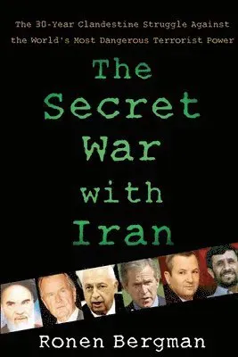 The Secret War with Iran