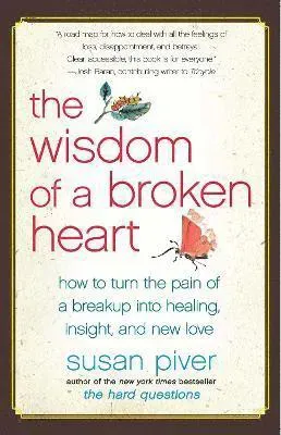 The Wisdom of a Broken Heart