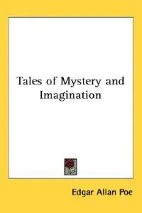 Tales of Mystery and Imagination