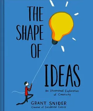 Shape of Ideas: An Illustrated Exploration of Creativity