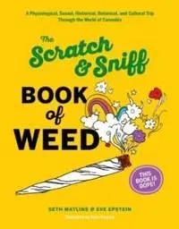 Tthe scratch & sniff book of weed