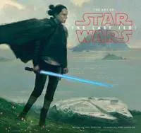 Art of Star Wars: The Last Jedi