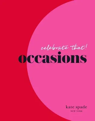 kate spade new york celebrate that: occasions