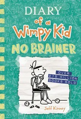 No Brainer: A Funny Middle School Adventure from the #1 International Bestselling Diary of a Wimpy Kid Series (Book 18)