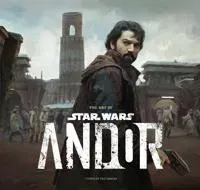 Art of Star Wars: Andor (The Complete Series)