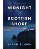 Midnight on the Scottish Shore: A Novel of World War II