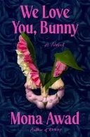 We Love You, Bunny