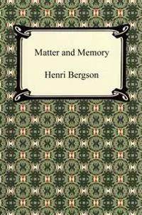 Matter and Memory
