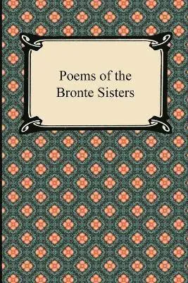 Poems of the Bronte Sisters