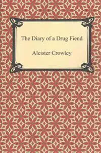 The Diary of a Drug Fiend
