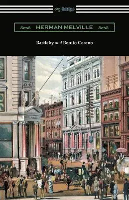 Bartleby and Benito Cereno
