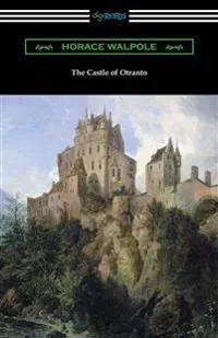 The Castle Of Otranto