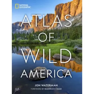 National Geographic Atlas of Wild America