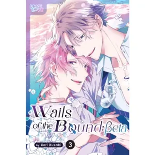 Wails of the Bound: Beta, Volume 3