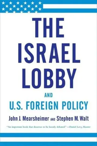 Israel Lobby and U.S. Foreign Policy