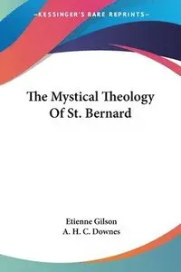 The Mystical Theology of St. Bernard