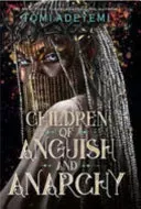 Children of Anguish and Anarchy