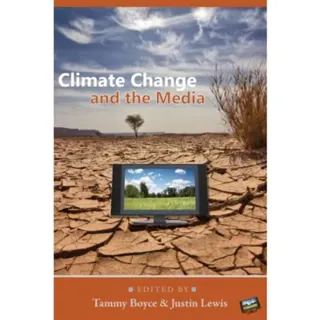 Climate Change and the Media