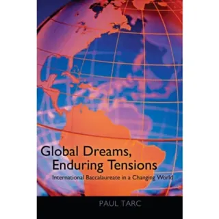 Global Dreams, Enduring Tensions