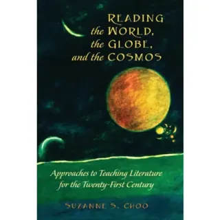 Reading the World, the Globe, and the Cosmos