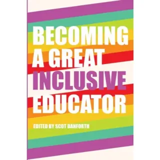 Becoming a Great Inclusive Educator