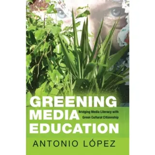 Greening Media Education