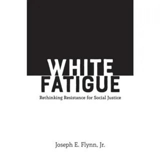 White Fatigue