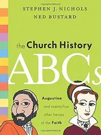 The Church History ABCs