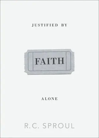 Justified by Faith Alone