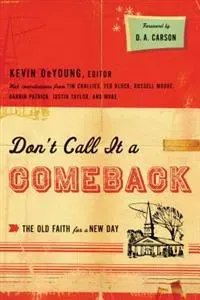 Don't Call It a Comeback