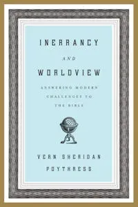 Inerrancy and Worldview