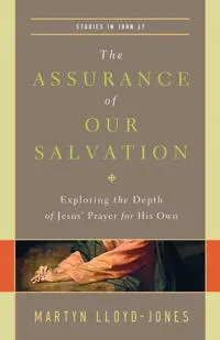 The Assurance of Our Salvation