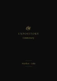 ESV Expository Commentary