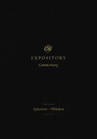 ESV Expository Commentary