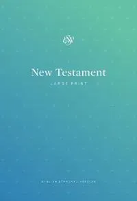 ESV Outreach New Testament, Large Print
