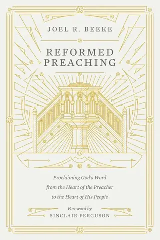 Reformed Preaching