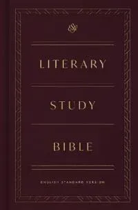 ESV Literary Study Bible