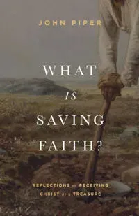 What Is Saving Faith?