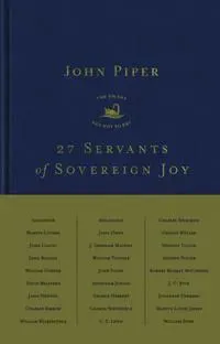 27 Servants of Sovereign Joy