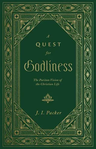 A Quest for Godliness