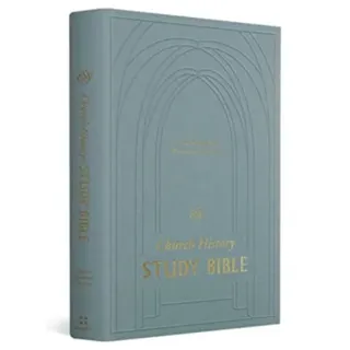 ESV Church History Study Bible