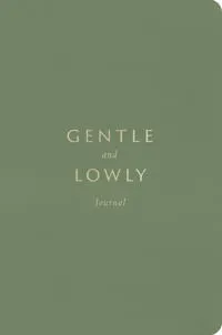 Gentle and Lowly Journal